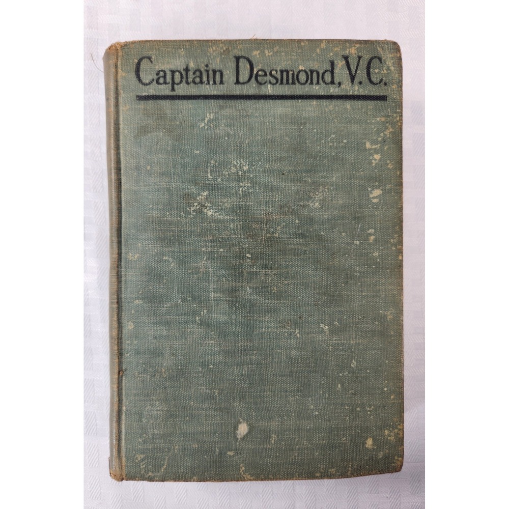 Captain Desmond, V.C. Maud Diver - 1914